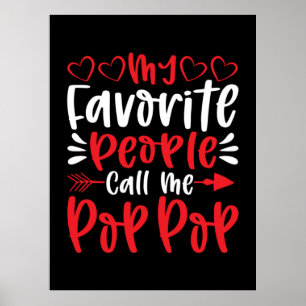 Meine Lieblings-Leute nennen mich Poppop Poster