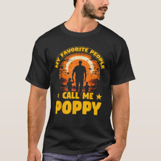 Meine Lieblings-Leute nennen mich Poppy Liebe Vate T-Shirt