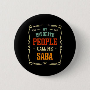 Meine Lieblings-Leute nennen mich Saby Father&#; s Button