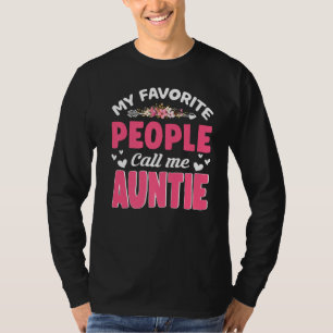 Meine Lieblings-Leute nennen mich Tantentage, Mutt T-Shirt