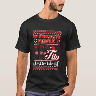 Meine Lieblings-Leute nennen mich Tito Christmas U T-Shirt
