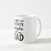 Meine Lieblings-Leute nennen mich Vater Kaffeetasse (VorderseiteRechts)
