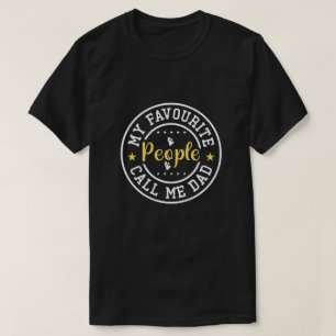 Meine Lieblings-Leute nennen mich Vater T-Shirt