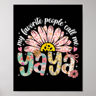 Meine Lieblings-Leute nennen mich Yaya Mütter Day  Poster