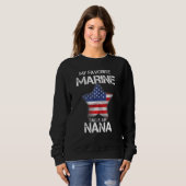 Meine Lieblings-Marine nennt mich Nana Veteran Day Sweatshirt (Vorne ganz)