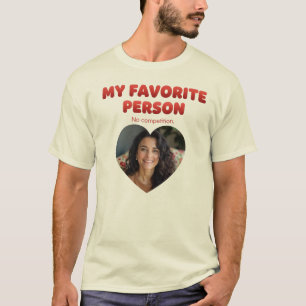Meine Lieblings-Person Kein Wettbewerb-Personalisi T-Shirt