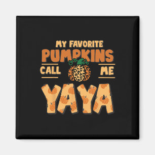 Meine Lieblings-Pumpkins nennen mich Yaya-Erntedan Magnet