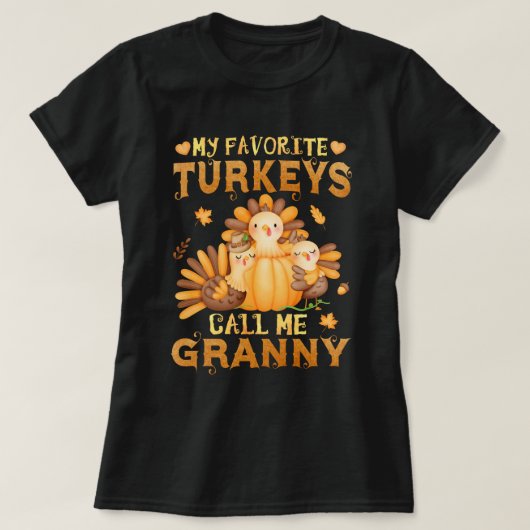 Meine Lieblings-Puten nennen mich Granny-Erntedank T-Shirt (Design vorne)