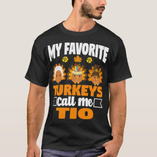 Meine Lieblings-Puten nennen mich Tio Funny Fall T T-Shirt