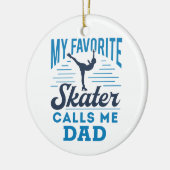 Meine Lieblings-Skaten ruft Me Vater Skaten auf Keramik Ornament (Links)