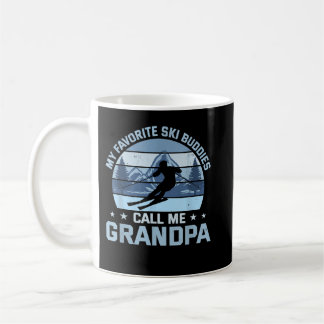 Meine Lieblings-Ski-Buddies nennen mich Grandpa-Sk Kaffeetasse