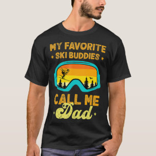 Meine Lieblings-Ski-Buddies nennen mich Vater Funn T-Shirt