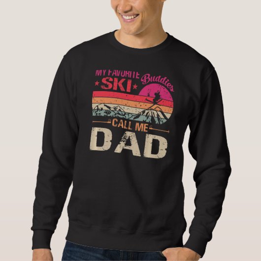 Meine Lieblings-Ski-Buddies nennen mich Vater Vint Sweatshirt (Vorderseite)