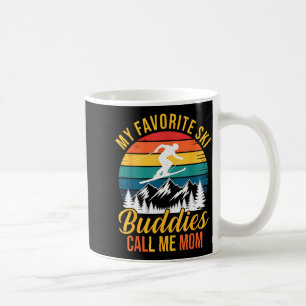 Meine Lieblings-Ski-Kumpels nennen mich Mom Vintag Kaffeetasse