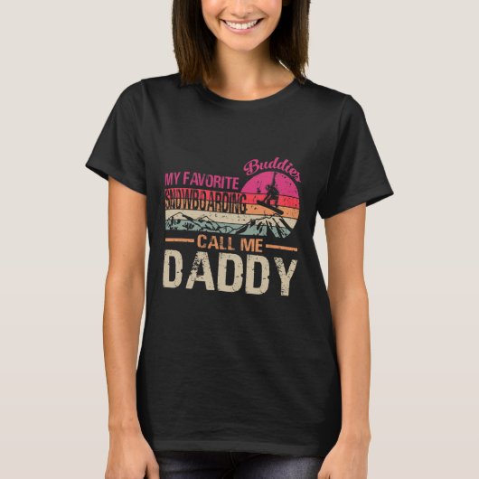 Meine Lieblings-Snowboarden nennen mich Daddy Vin T-Shirt (Vorderseite)