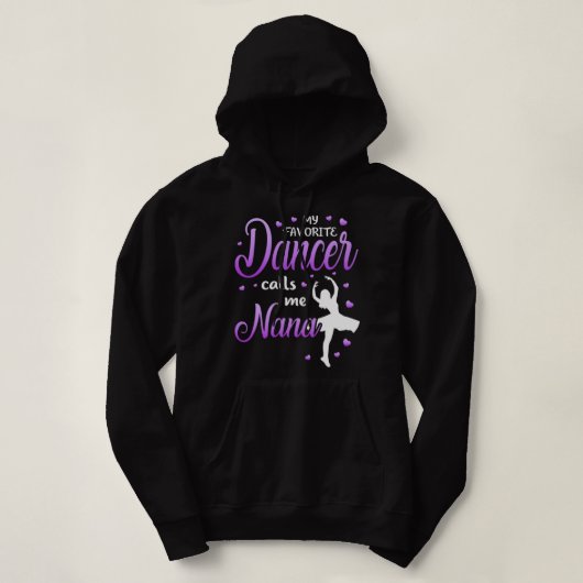 Meine Lieblings-Tänzerin nennt mich Nana Dance Oma Hoodie (Design vorne)