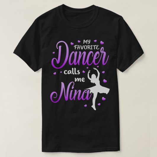 Meine Lieblings-Tänzerin nennt mich Nina Dance Oma T-Shirt (Design vorne)