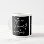 Meine Lieblings-TASSE Kaffeetasse (Vorderseite Links)
