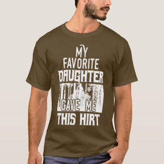 Meine Lieblings-Tochter hat mir diesen Witz gekauf T-Shirt