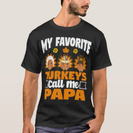 Meine Lieblings-Türkei nennt mir Papa-Erntedank-Ge T-Shirt