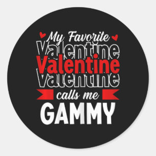 Meine Lieblings-Valentine nennen mich Gammy Happy Runder Aufkleber