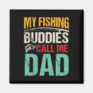 Meine Lieblingsangelfreunde nennen mich Dad Fisher Magnet