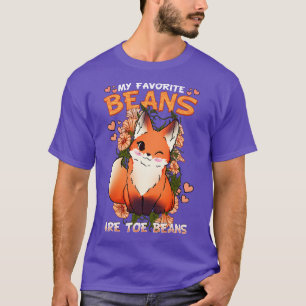 Meine Lieblingsbohnen sind Toe Bohnen I Fandom 23 T-Shirt