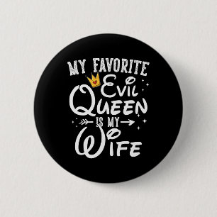Meine Lieblingsböse Königin ist Halloween-Geschenk Button