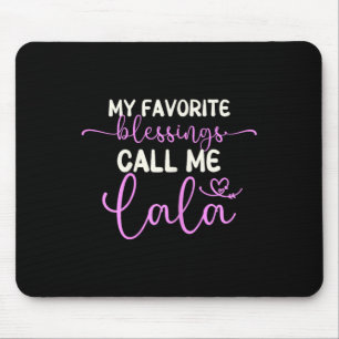 Meine Lieblingsbotschaften nennen mich Lala Oma Mo Mousepad
