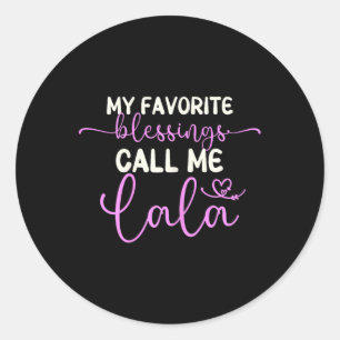 Meine Lieblingsbotschaften nennen mich Lala Oma Mo Runder Aufkleber