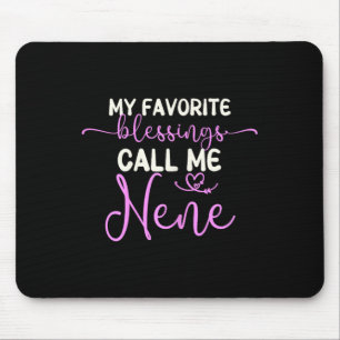 Meine Lieblingsbotschaften nennen mich Nene Grandm Mousepad