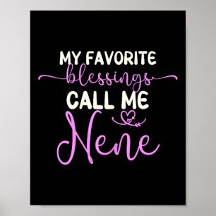 Meine Lieblingsbotschaften nennen mich Nene Grandm Poster