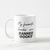 Meine Lieblingsbücher sind Bücher verboten Kaffeetasse (Links)