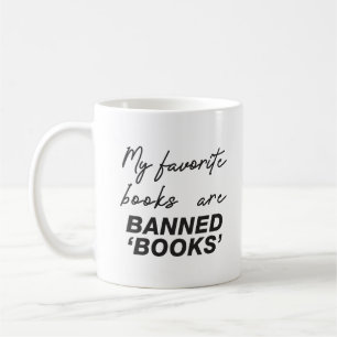 Meine Lieblingsbücher sind Bücher verboten Kaffeetasse
