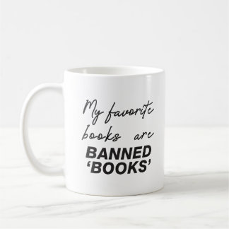 Meine Lieblingsbücher sind Bücher verboten Kaffeetasse