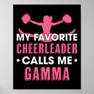 Meine Lieblingscheerleaderin nennt mich Gamma Chee Poster