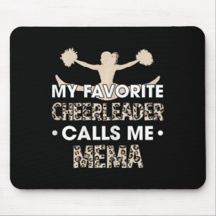 Meine Lieblingscheerleaderin nennt mich Mema Cheer Mousepad