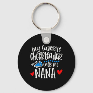 Meine Lieblingscheerleaderin nennt mich Nana Lusti Schlüsselanhänger