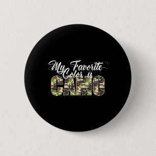 Meine Lieblingsfarbe ist Camo Lustige Tarnung Jagd Button