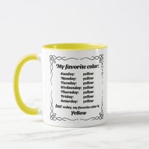 Meine Lieblingsfarbe ist die gelbe Tasse