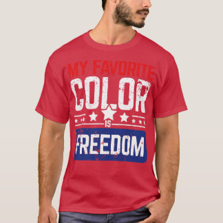 Meine Lieblingsfarbe ist Freiheitsgeschenk T-Shirt