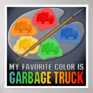 Meine Lieblingsfarbe ist Müllwagen-Plakatdruck Poster