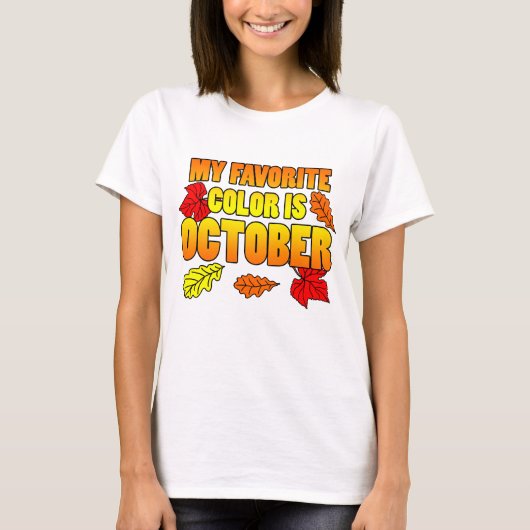 Meine Lieblingsfarbe ist Oktober T-Shirt (Vorderseite)
