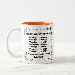 Meine Lieblingsfarbe ist Orange Zweifarbige Tasse