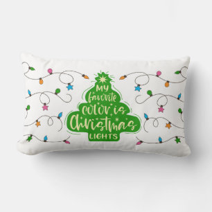 Meine Lieblingsfarbe ist Weihnachtsbeleuchtung  Lendenkissen