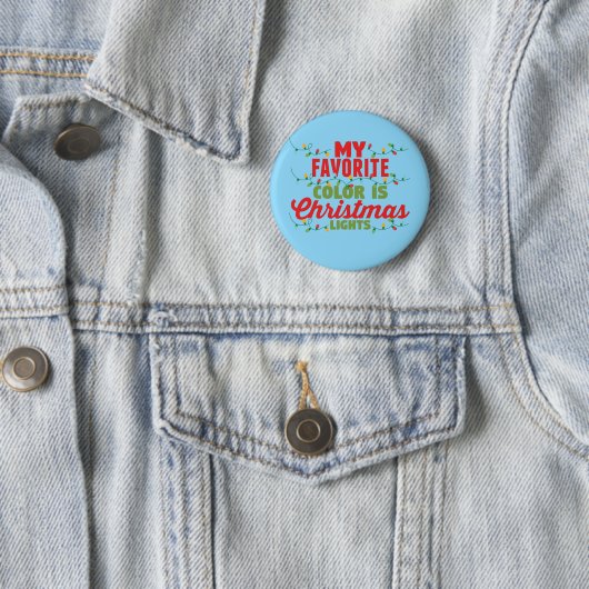 Meine Lieblingsfarbe ist Weihnachtslicht Button (Beispiel)