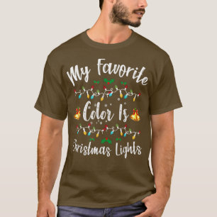 Meine Lieblingsfarbe ist Weihnachtslicht frohe Chr T-Shirt