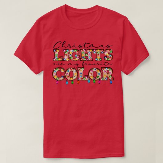 Meine Lieblingsfarbe ist Weihnachtslicht Funny Xma T-Shirt (Design vorne)