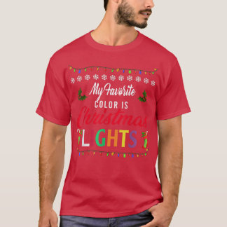 Meine Lieblingsfarbe ist Weihnachtslicht Funny Xma T-Shirt