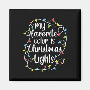 Meine Lieblingsfarbe ist Weihnachtslicht Magnet